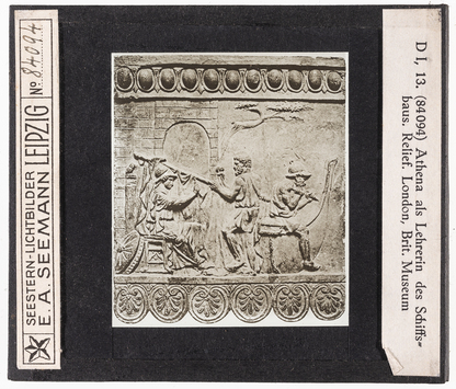 Vorschaubild Athena als Lehrerin des Schiffbaus, Relief. London, British Museum (Seestern-Nr. 84094) 